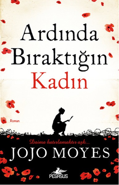 ardında bıraktığın kadın jojo moyes kitap