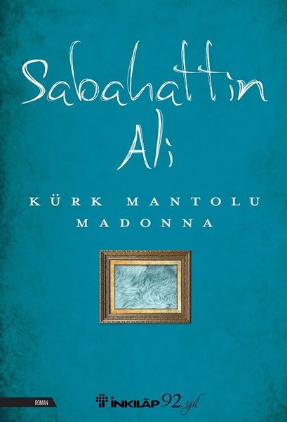 kürk mantolu madonna sabahattin ali kitap