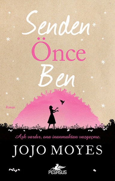 senden önce ben jojo moyes kitap