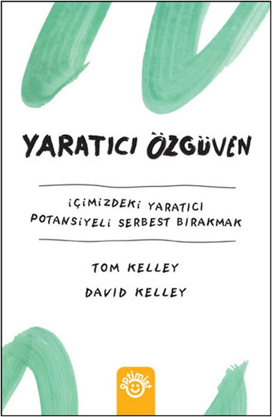 yaratıcı özgüven tom kelley kitap