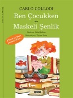 ben çocukken maskeli şenlik carlo collodi