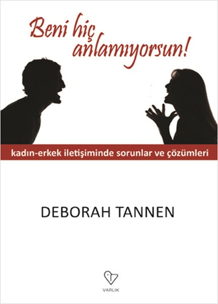 beni hiç anlamıyorsun deborah tannen