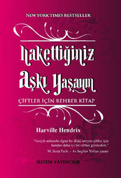 hakettiğiniz aşkı yaşayın harville hendrix