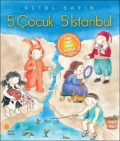 5 çocuk 5 istanbul betül sayın