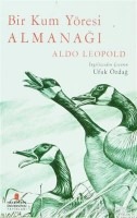 bir kum yöresi almanağı aldo leopold