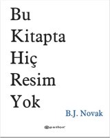 bu kitapta hiç resim yok b. j. novak