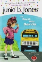 junie b. jones ve büyük sarı servis barbara park