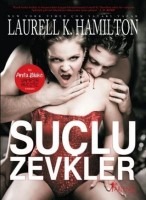 suçlu zevkler laurell k. hamilton