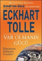 var olmanın gücü eckhart tolle