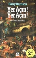 yer açın yer açın harry harrison kitap