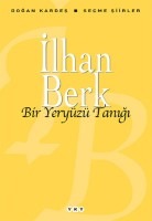 bir yeryüzü tanığı ilhan berk