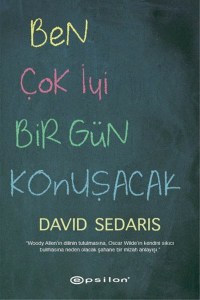 ben-çok-iyi-bir-gün-konuşacak-david-sedaris