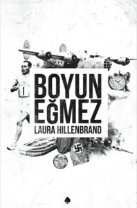 boyun-eğmez-laura-hillenbrand