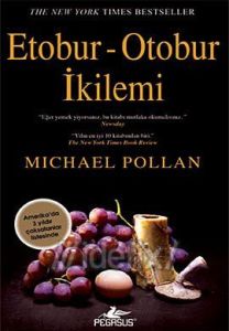 etobur-otobur-ikilemi-michael-pollan