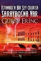 istanbul'a bir şey olursa saraybosna var gürsu erinç