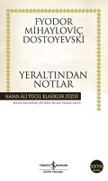 yeraltından notlar fyodor dostoyevski