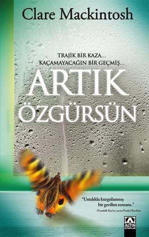 artık özgürsün clare mackintosh