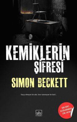 kemiklerin şifresi simon beckett