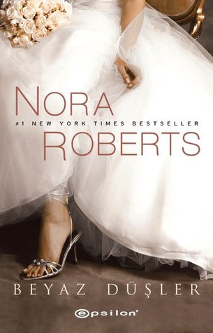 beyaz düşler nora roberts