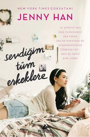 sevdiğim tüm erkeklere jenny han