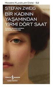 bir kadının yaşamından yirmi dört saat stefan zweig